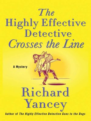 cover image of The Highly Effective Detective Crosses the Line